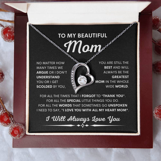 To My Beautiful Mom | I Will Always Love You ( Forever Love Necklace )